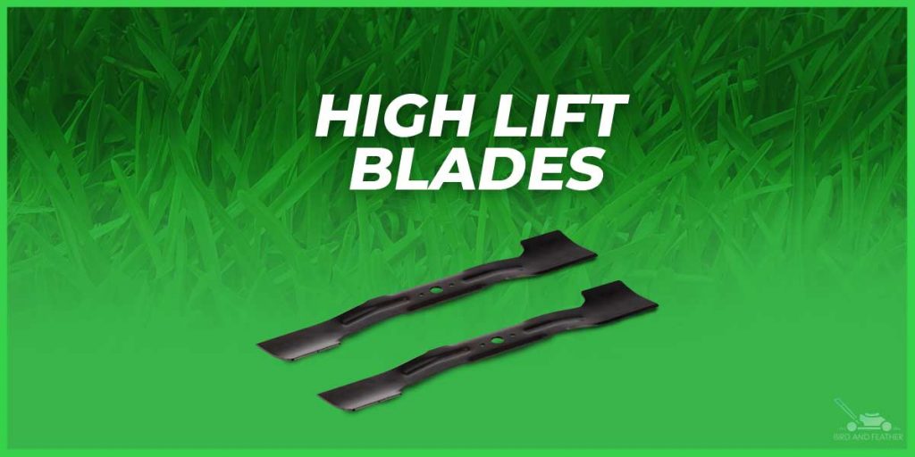 high lift blade vs mulching blade