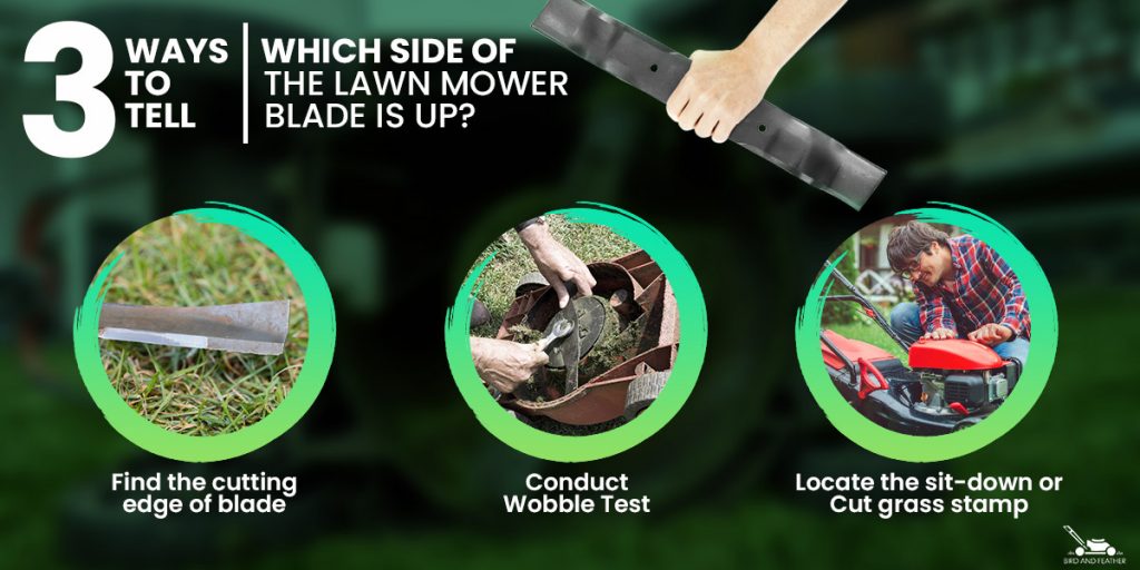 Ways To Tell Which Side Of The Lawn Mower Blade Is Up