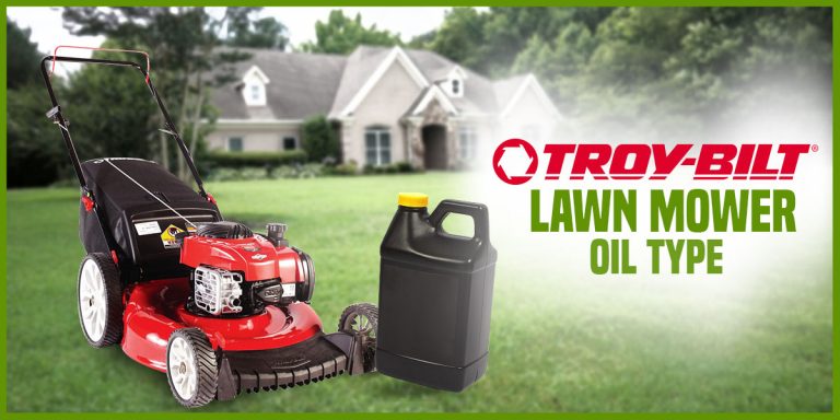 Troy Bilt Lawn Mower Oil Type