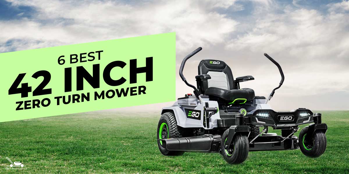 best 42 inch zero turn mower